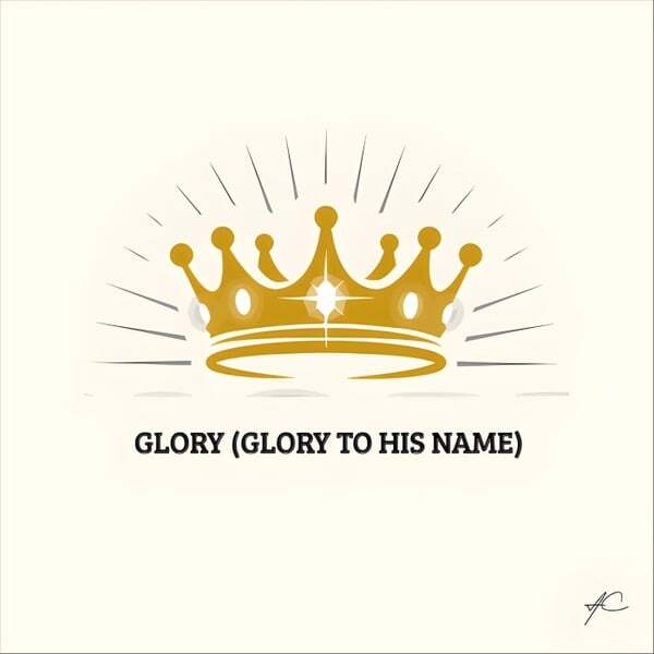 Cover art for Glory (Glory To His Name)