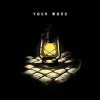 Your Word (Acoustic)